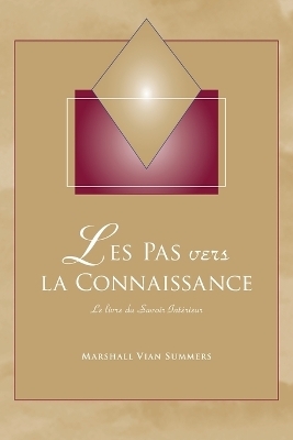 Les Pas vers la Connaissance - Marshall Vian Summers