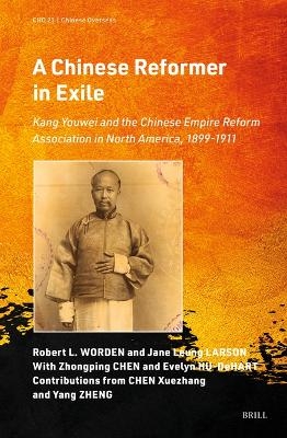 A Chinese Reformer in Exile - Robert L. Worden, Jane Larson