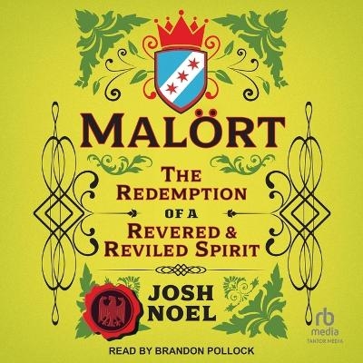 Malört - Josh Noel