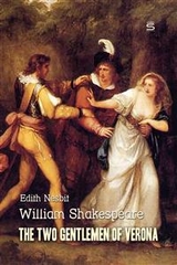 The Two Gentlemen of Verona - William Shakespeare, Edith Nesbit