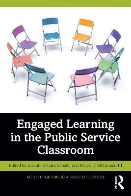 Engaged Learning in the Public Service Classroom - 