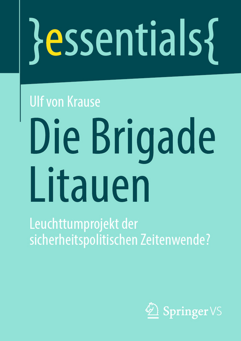 Die Brigade Litauen - Ulf von Krause