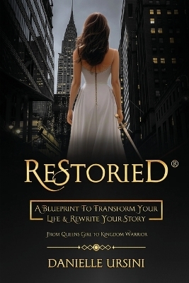 ReStoried(R) - Danielle Ursini