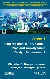 Fluid Mechanics in Channel, Pipe and Aerodynamic Design Geometries 2 - Christina G. Georgantopoulou, George A. Georgantopoulos