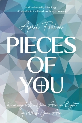 Pieces of You - April Farlow