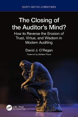 The Closing of the Auditor’s Mind? - David J. O'Regan