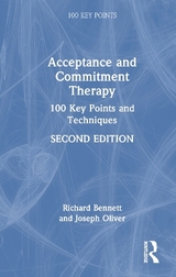 Acceptance and Commitment Therapy - Bennett, Richard; Oliver, Joseph E.