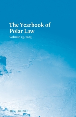 The Yearbook of Polar Law Volume 15, 2023 - 