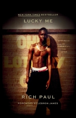 Lucky Me - Rich Paul