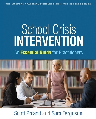 School Crisis Intervention - Scott Poland, Sara Ferguson