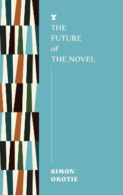 The Future of the Novel - Simon Okotie