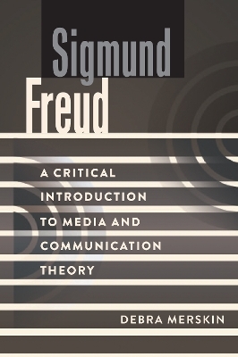 Sigmund Freud - Debra L. Merskin