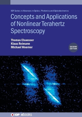 Concepts and Applications of Nonlinear Terahertz Spectroscopy (Second Edition) - Thomas Elsaesser, Klaus Reimann, Michael Woerner