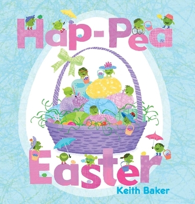 Hap-Pea Easter - Keith Baker