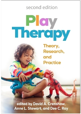 Play Therapy, Second Edition - 