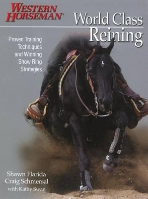 World Class Reining - Shawn Flarida, Craig Schmersal