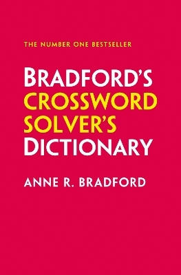 Bradford’s Crossword Solver’s Dictionary - Anne R. Bradford,  Collins Puzzles