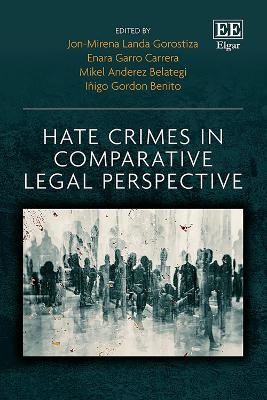 Hate Crimes in Comparative Legal Perspective - 