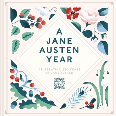 A Jane Austen Year -  Jane Austen's House