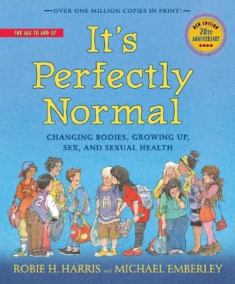 It's Perfectly Normal - Robie H. Harris