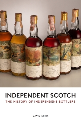 Independent Scotch - David Stirk