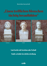 "Einen trefflichen Menschen tüchtig heraufbilden" - Maximilian Georg Kroiß