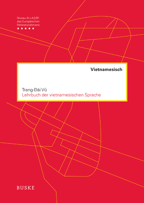 Lehrbuch der vietnamesischen Sprache - Trang-Ðài Vu