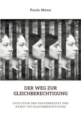 Der Weg zur Gleichberechtigung - Paula Mann