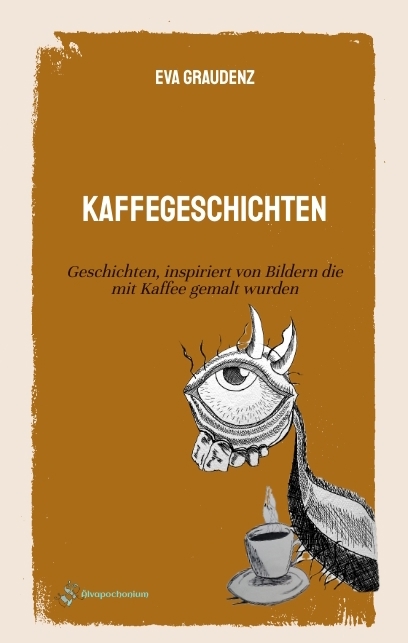 Kaffegeschichten - Eva Graudenz