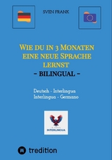 Wie du in 3 Monaten eine neue Sprache lernst - bilingual - Sven Frank