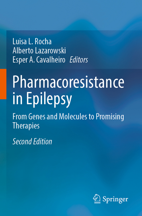 Pharmacoresistance in Epilepsy - 