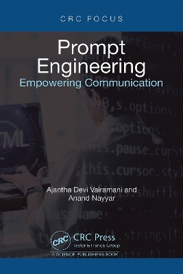 Prompt Engineering - Ajantha Devi Vairamani, Anand Nayyar