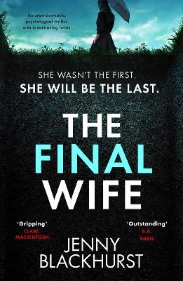 The Final Wife - Jenny Blackhurst