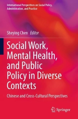 Social Work, Mental Health, and Public Policy in Diverse Contexts - 