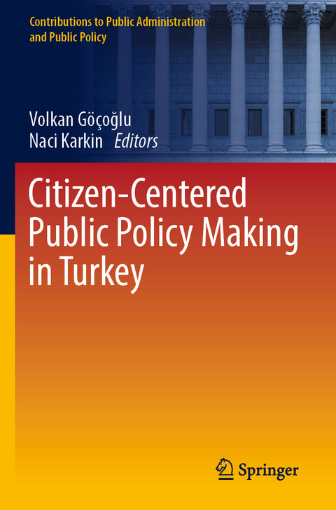 Citizen-Centered Public Policy Making in Turkey - 