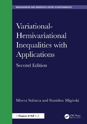 Variational-Hemivariational Inequalities with Applications - Mircea Sofonea, Stanislaw Migorski