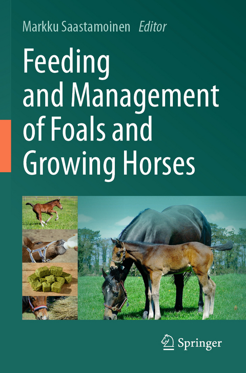 Feeding and Management of Foals and Growing Horses - 