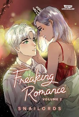 Freaking Romance Volume Two -  Snailords