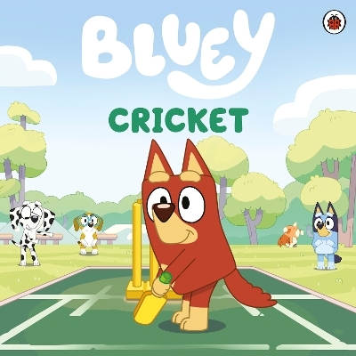 Bluey: Cricket -  Bluey