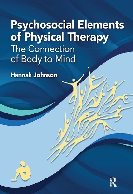 Psychosocial Elements of Physical Therapy - Hannah Johnson