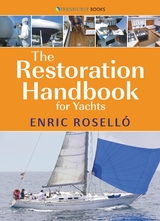 The Restoration Handbook for Yachts - Enric Rosello