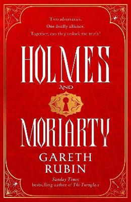 Holmes and Moriarty - Gareth Rubin