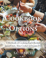 A Cookbook with Options - S.C. Hatch