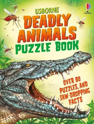 Deadly Animals Puzzle Book - Kirsteen Robson