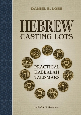 Hebrew Casting Lots - Daniel E. Loeb