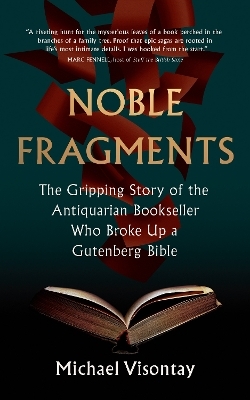 Noble Fragments - Michael Visontay