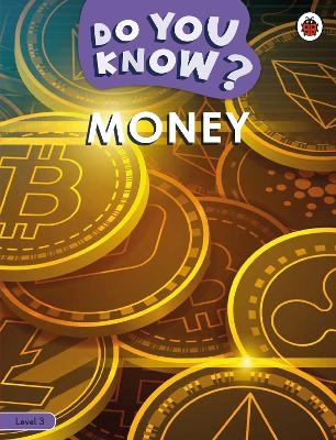 Do You Know? Level 3 - Money -  Ladybird