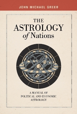 The Astrology of Nations - John Michael Greer