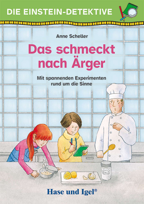 Die Einstein-Detektive: Das schmeckt nach Ärger - Anne Scheller