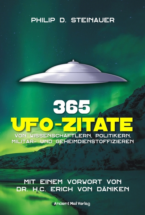 365 UFO-Zitate - Philip D. Steinauer